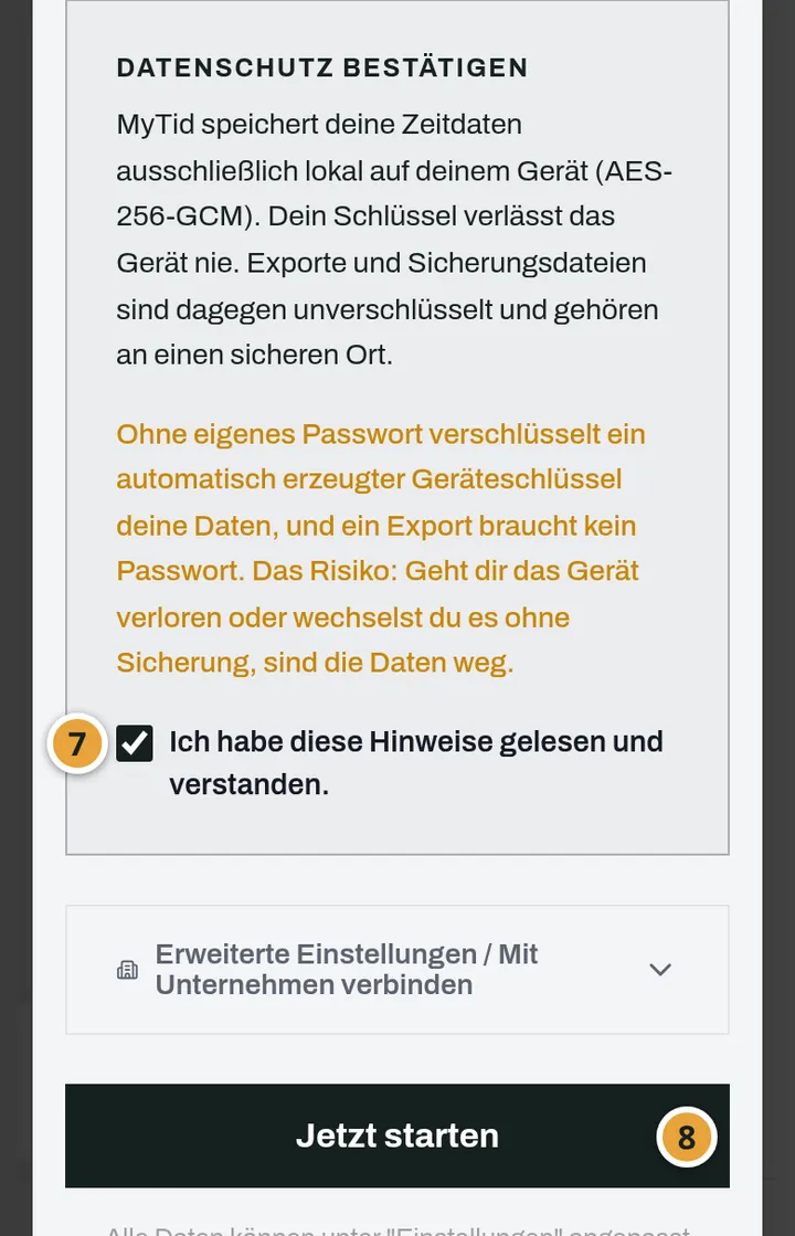 Ende des Einrichtungsassistenten von MyTid: der gesetzte Haken bei den Datenschutzhinweisen (Markierung 7) und darunter die Schaltfläche Jetzt starten (Markierung 8).